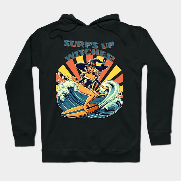 Surfs up Witches Hoodie by Art from the Machine